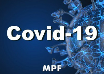 MPF investiga 49 ações de aplicações dos recursos para Covid-19 no Piauí
